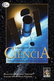 A História da História da Ciência