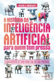 A História Da Inteligência Artificial Para Quem Tem Pressa
