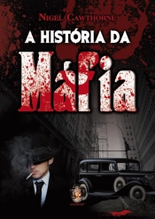 A História da Máfia