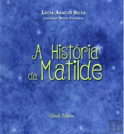 Bertrand.pt - A História da Matilde