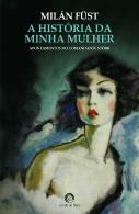 A História da Minha Mulher