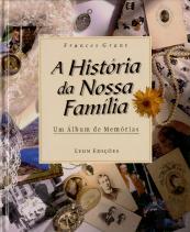 A História da Nossa Família