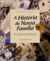 A História da Nossa Família