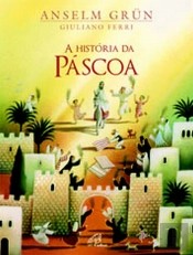 A História da Páscoa