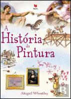 A História da Pintura