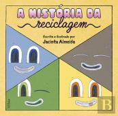 A História da Reciclagem