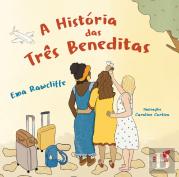 A História das Três Beneditas