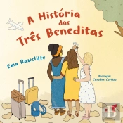 A História das Três Beneditas