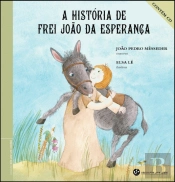 A História de Frei João da Esperança