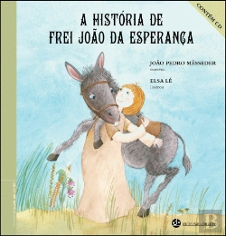 Bertrand.pt - A História de Frei João da Esperança