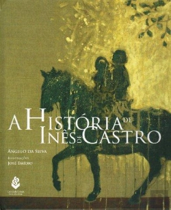 Bertrand.pt - A História de Inês de Castro