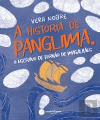 A História de Panglima, o Escravo de Fernão de Magalhães