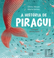 A História De Piragui