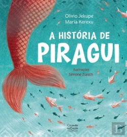 Bertrand.pt - A História De Piragui