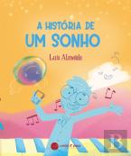 A História de um Sonho