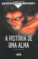 A História de Uma Alma
