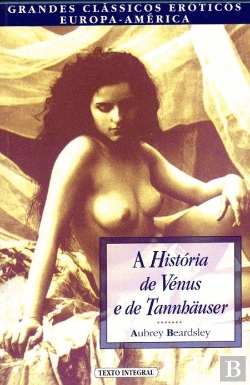 Bertrand.pt - A História de Vénus e de Tannbäuser