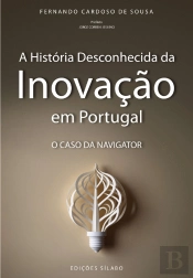 A História Desconhecida da Inovação em Portugal