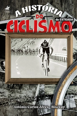 Bertrand.pt - A História Do Ciclismo De Estrada