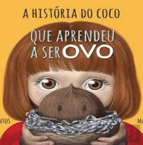 A História do Coco que Aprendeu a Ser Ovo