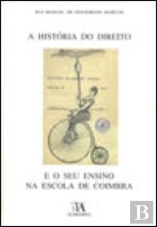 A História do Direito e o seu Ensino na Escola de Coimbra