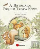 A História do Esquilo Trinca-Nozes
