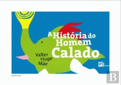 Bertrand.pt - A História do Homem Calado
