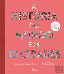 A História do Mundo em 25 Cidades