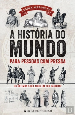 Bertrand.pt - A História Do Mundo Para Pessoas Com Pressa