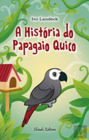 A História do Papagaio Quico