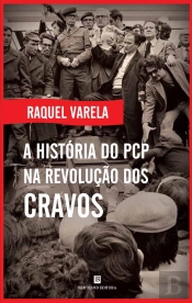 A História do PCP na Revolução dos Cravos