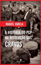 A História do PCP na Revolução dos Cravos