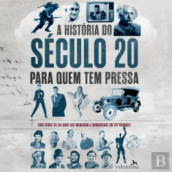 Bertrand.pt - A História Do Século 20 Para Quem Tem Pressa