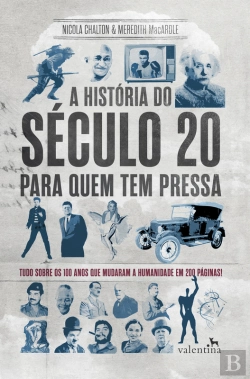 Bertrand.pt - A História Do Século 20 Para Quem Tem Pressa