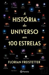 A História Do Universo Em 100 Estrelas