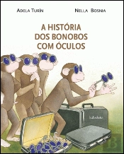 A História dos Bonobos com Óculos