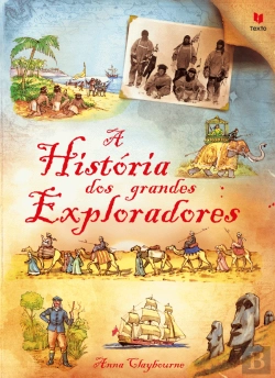 Bertrand.pt - A História dos Grandes Exploradores