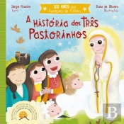 A História dos Três Pastorinhos