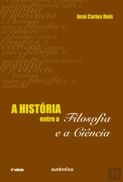 Bertrand.pt - A História Entre A Filosofia E A Ciência