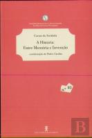 A História: Entre Memória e Invenção