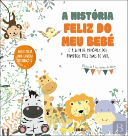 Bertrand.pt - A História Feliz do Meu Bebé