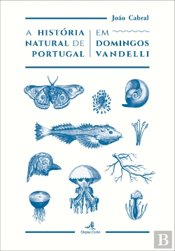 Bertrand.pt - A História Natural de Portugal em Domingos Vandelli