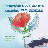 A História que um Dia Também Vais Contar