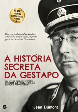 Bertrand.pt - A História Secreta da Gestapo