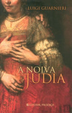 Bertrand.pt - A História Secreta de a Noiva Judia