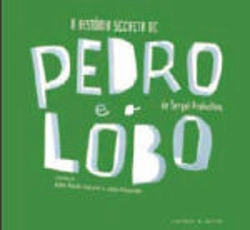Bertrand.pt - A História Secreta de Pedro e o Lobo