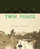 A História Secreta de Twin Peaks