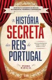 A História Secreta dos Reis de Portugal