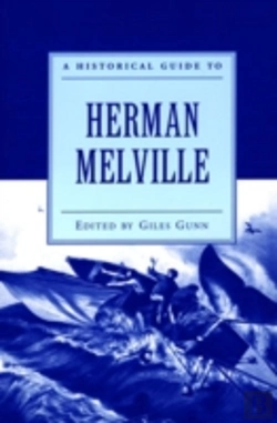 Bertrand.pt - A Historical Guide To Herman Melville