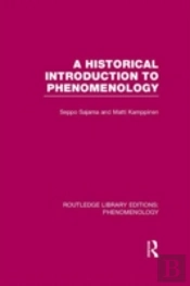 A Historical Introduction To Phenomenology